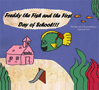 Freddy the Fish and the First Day of School