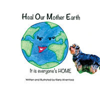 Heal Our Mother Earth: it is everyone's HOME