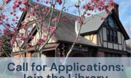 Photo of historic library with cherry trees. Text over it says "Call for Applications: Join the Library Board of Trustees"