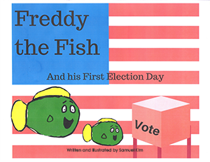 Freddy the Fish and His First Election Day