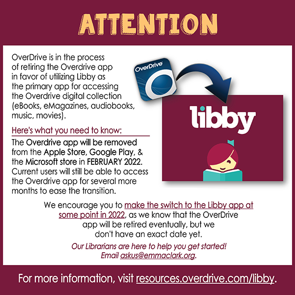 Overdrive app will be transitioned to Libby app and removed from app stores in February 2022
