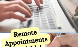 Close up photo of hands typing on a laptop and another close up of a hand writing with a pen. Text says "Remote Appointments Available!"