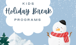 Snowman in a snowy forest. Big cloud that says "Kids Holiday Break Programs"