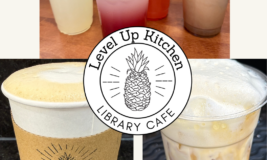 Hot and cold lattes and refresher drinks with Level Up Kitchen Library Cafe logo on top