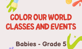 Text says "Color Our World Classes and Events. Babies - Grade 5" with cartoon images of paint splashes and paint brushes around it.