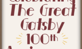 In art deco-style font, text says "Celebrating The Great Gatsby 100th Anniversary"